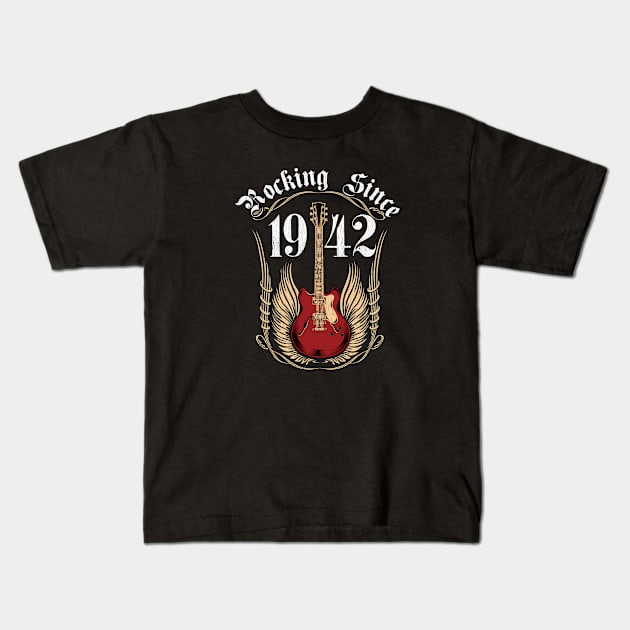 81st Birthday - Rocking Since 1942 Kids T-Shirt by Kudostees